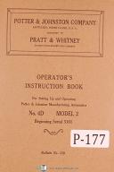 Potter & Johnston-Pratt & Whitney-Whitney-Potter & Johnston, Whitney No. 4D, Model #2, Turret Lathes Operators Manual-#2-4D-No. 2-No. 4D-01
